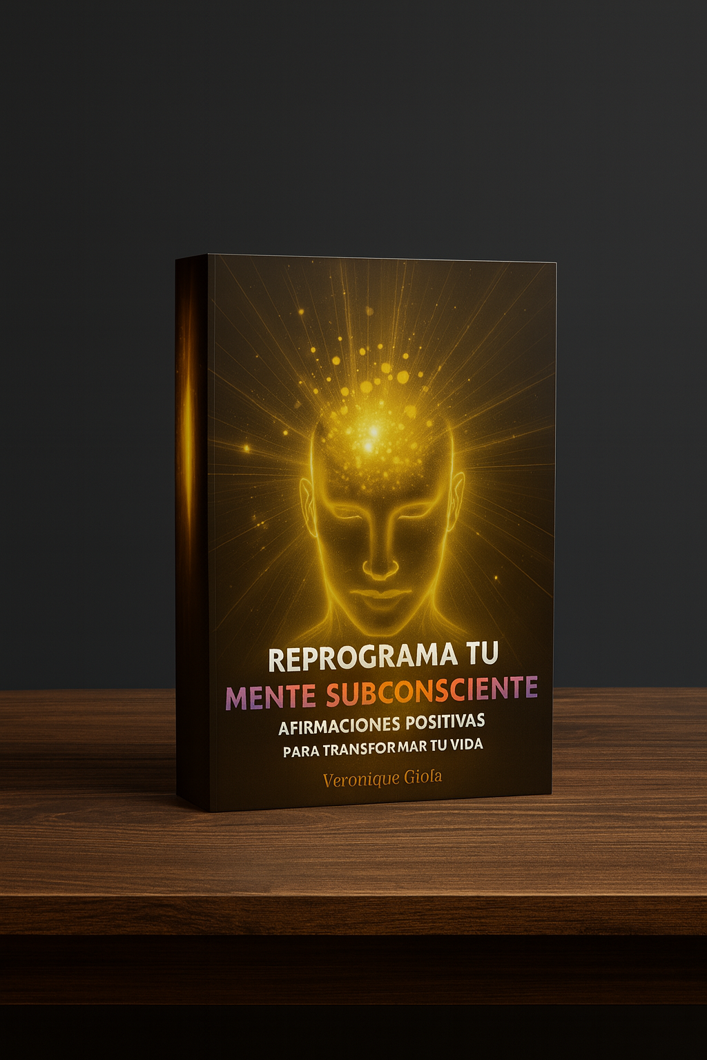 Reprogramá Tu Mente Subconsciente